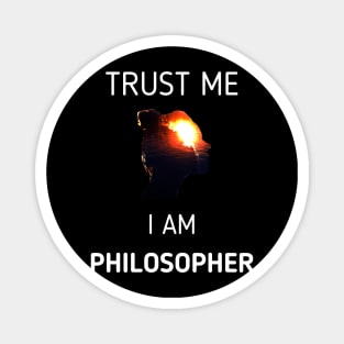 Trust Me I Am Philosopher Socrates Plato Aristotle Magnet